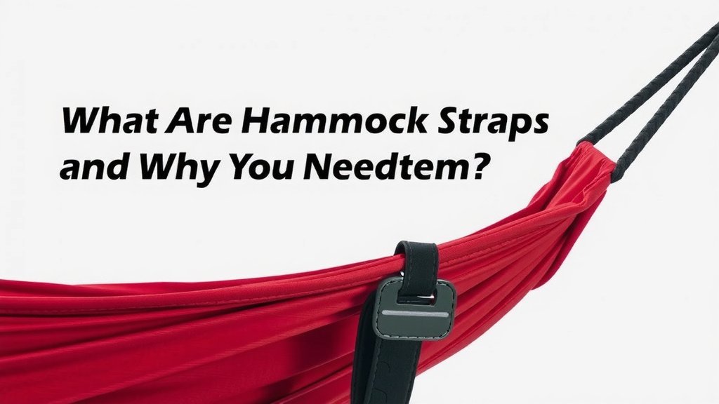 What Are Hammock Straps and Why You Need Them
