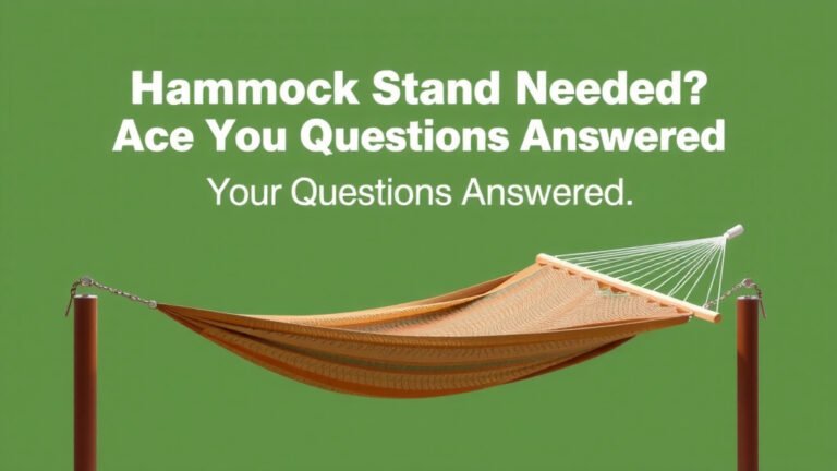 Hammock Stand Needed? Your Questions Answered